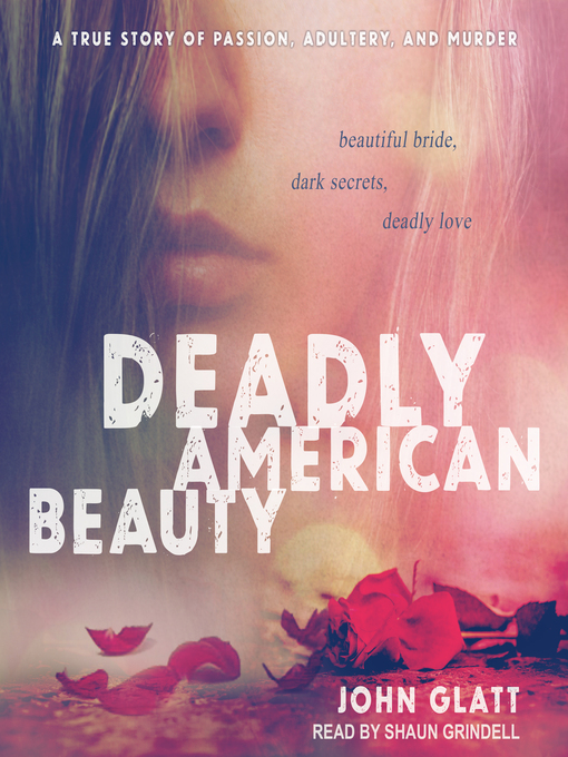 Title details for Deadly American Beauty by John Glatt - Available